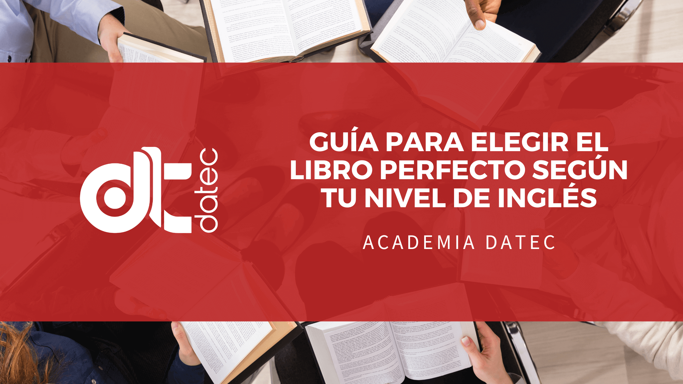 Guía para elegir el libro perfecto según tu nivel de inglés