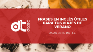 Frases en inglés útiles para tus viajes de verano